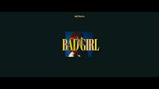 Download Lagu Sensa - Bad Girl (Official Music Video) MP3