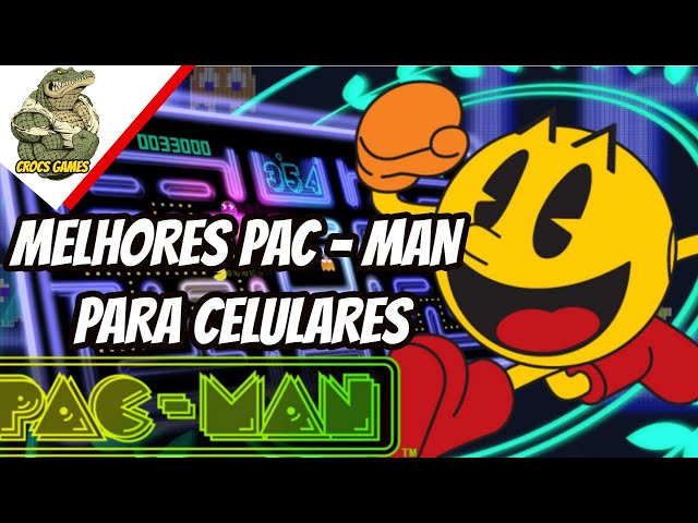 Confira os melhores games de Pac-Man para celulares