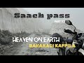 DEATH ☠ ROAD | NOT EASY | SONW MOUNTAIN | SAACH PASS | VARANASI 2 SAACH PASS