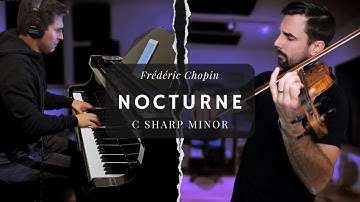 Chopin Nocturne C Sharp Minor - Violin & Piano ft. @josuthepianist