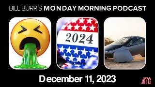 Monday Morning Podcast 12-11-23 | Bill Burr