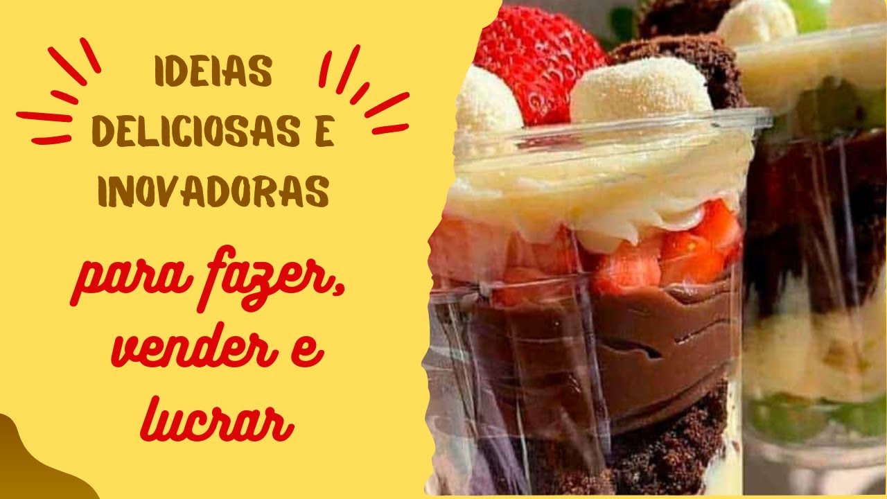 IDEIAS deliciosas e INOVADORAS para FAZER, vender e LUCRAR - YouTube