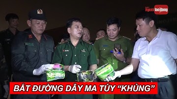 Bộ Công an khống chế cựu cảnh sát Hàn Quốc cầm đầu đường dây ma túy "khủng"