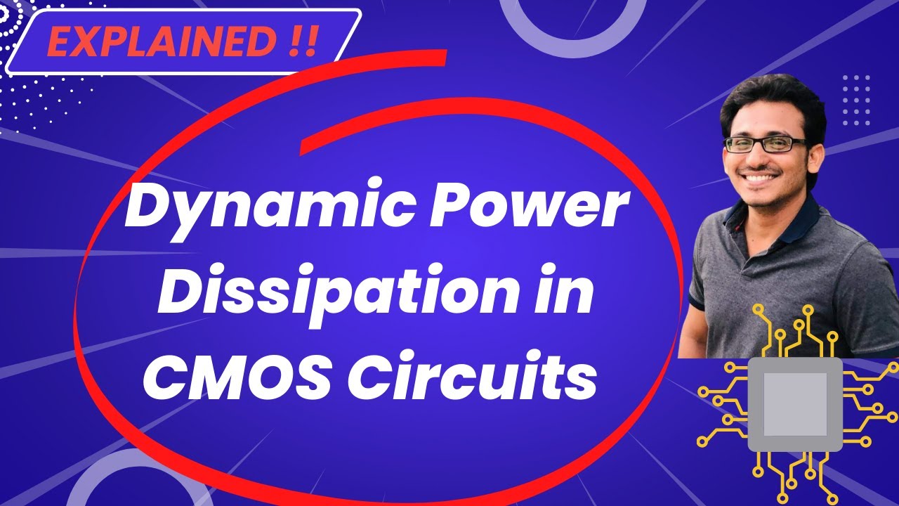 𝐃𝐲𝐧𝐚𝐦𝐢𝐜 𝐏𝐨𝐰𝐞𝐫 𝐃𝐢𝐬𝐬𝐢𝐩𝐚𝐭𝐢𝐨𝐧 𝐢𝐧 𝐕𝐋𝐒𝐈 𝐂𝐌𝐎𝐒 𝐂𝐢𝐫𝐜𝐮𝐢𝐭𝐬 𝐂𝐚𝐮𝐬𝐞𝐬 & 𝐎𝐩𝐭𝐢𝐦𝐢𝐳𝐚𝐭𝐢𝐨𝐧