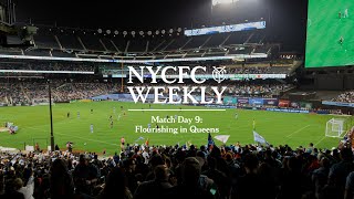 Flourishing in Queens | Match Day 9 | NYCFC Weekly