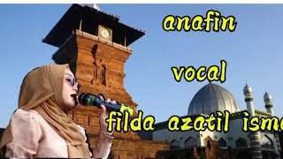 Download Lagu anafin vocal filda azatil isma MP3