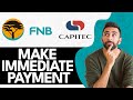 How to Do Immediate Payment on FNB App to Capitec (2024)