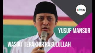 Ustad Yusuf Mansur - Wasiat Rasulullah