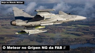 O Meteor no Gripen NG da FAB