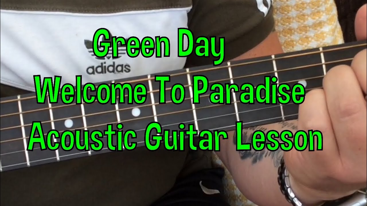 Green Day-Welcome To Paradise-Acoustic Guitar Lesson