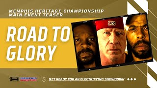 Road to Glory: Memphis Heritage Championship Battle | Episode 150 Main Event Teaser!