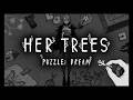 【HER TREES : PUZZLE DREAM】パズルゲームで10分停滞したら終了する紫翠みちる②