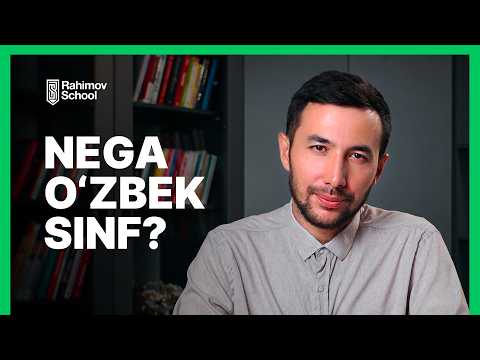 Nega o'zbek sinf?