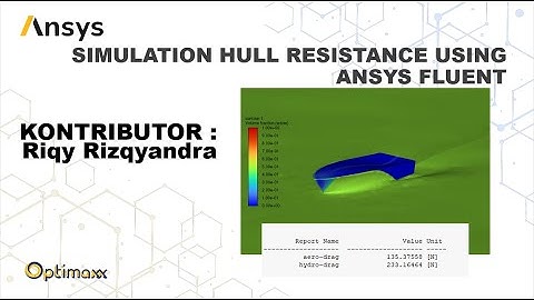 Simulasi Gaya Hambat Kapal Menggunakan Ansys Fluent