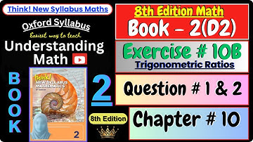 Exercise 10B Question 1 & 2 | Chapter 10 | Book 2 (D2) | Think New Syllabus Mathematics 8th Edition