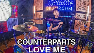 Counterparts - Love Me | Drum Cover