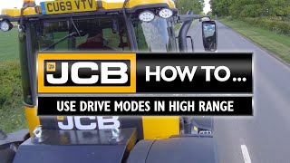 JCB Fastrac: How to use drive modes in high range