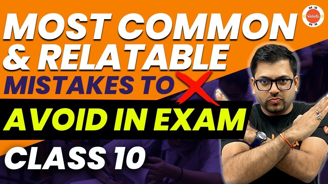 Most Common & Relatable Mistakes to Avoid in Exam | Class 10 CBSE 2023 ...