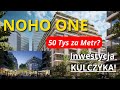 Powstają NJDROŻSZE APARTAMENTY w Warszawie! Inwestycja NOHO ONE Firmy Kulczyka w Budowie