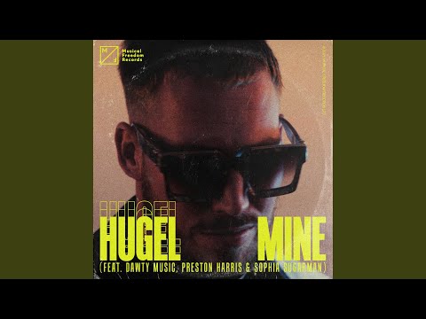 Mine (feat. Dawty Music, Preston Harris & Sophia Sugarman) (Extended Mix)