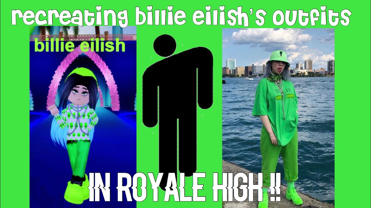 Recreating Iconic Billie Eilish Outfits In Royale High Heyitsquawk Youtube - billie eilish roblox royale high