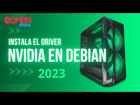 Instala el driver NVIDIA en DEBIAN 11