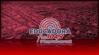 Prefixo - Educadora FM - 104,9 MHz - Ponta Porã/MS