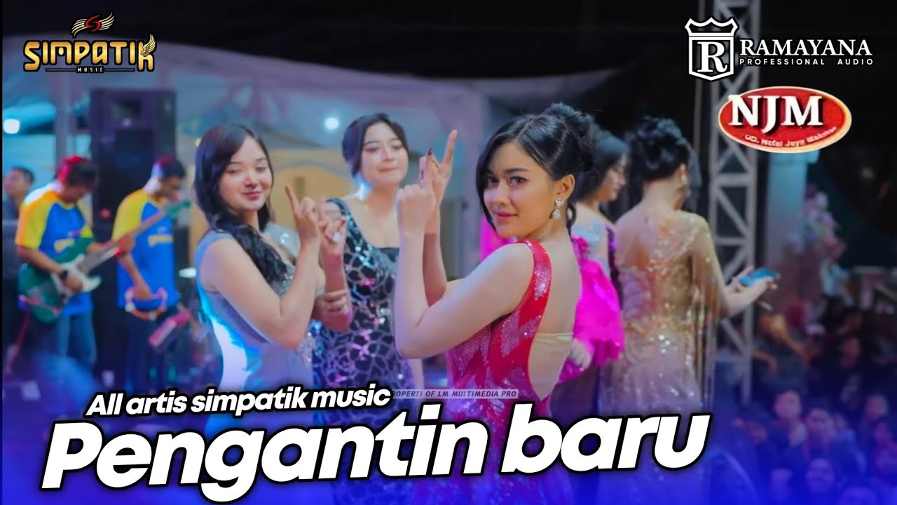 PENGANTIN BARU - ALL ARTIS SIMPATIK MUSIC RAMAYANA AUDIO - NJM CERME GRESIK