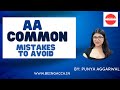 AA common mistakes to avoid | Punya Aggarwal | BeingACCA