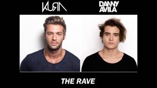 KURA & Danny Avila - The Rave