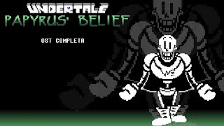 PAPYRUS' BELIEF OST: 2-(A Second Chance)