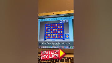 Life to Play a Game on Connect 4 on the Computer