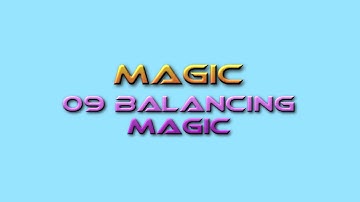 Game Design Tutor Magic 09: Balancing Magic