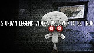 5 Urban Legend Videos Believed To Be TRUE