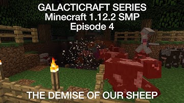 THE DEMISE OF OUR SHEEP | Galacticraft Series Episode 4 | Minecraft 1.12.2 SMP