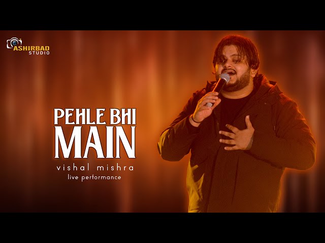 ANIMAL MOVIES SONG: PEHLE BHI MAIN | vishal mishra live performance class=