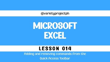 EXCEL Lesson 14: Adding and removing commands from the Quick Access Toolbar
