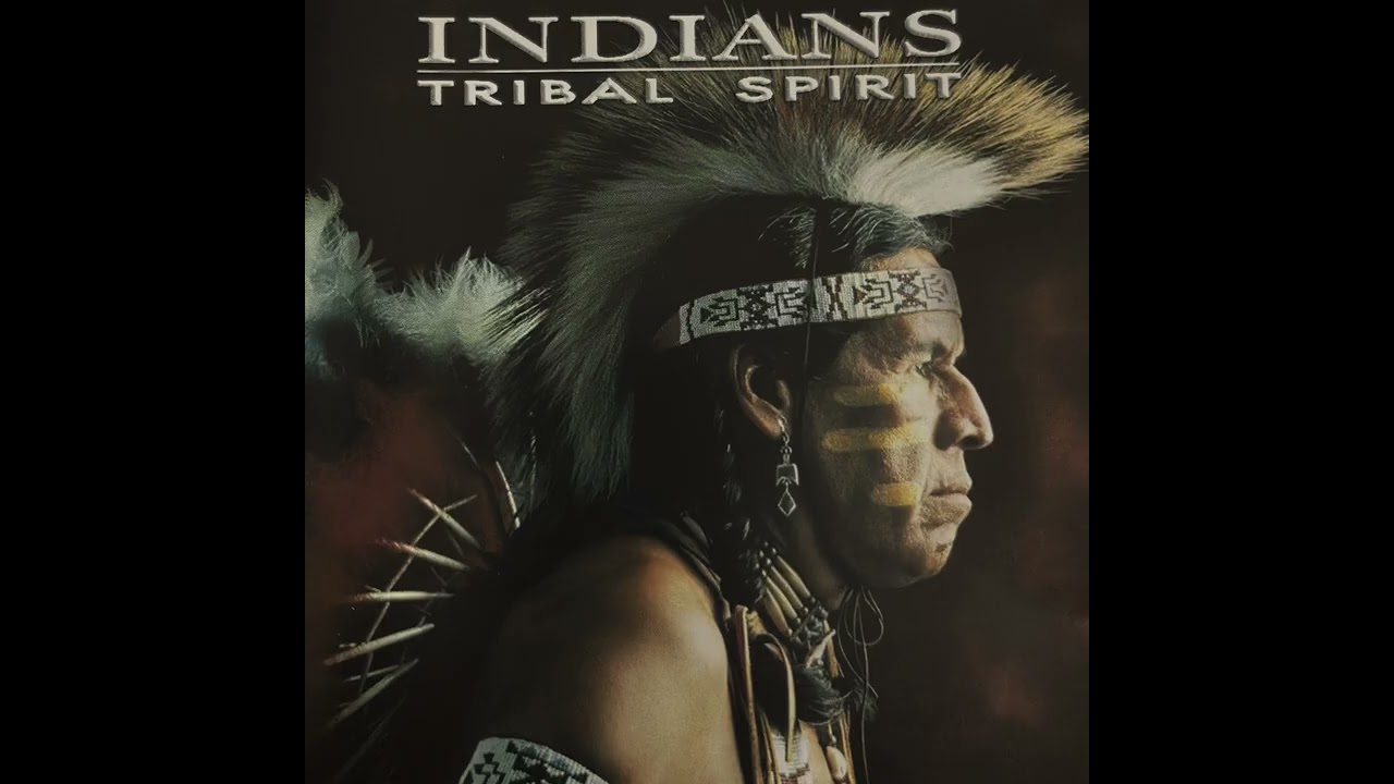 Indians - Tribal Spirit (FULL ALBUM) - YouTube