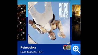 Soso Maness, PLK Petrouchka (Version Skyrock) 🎶