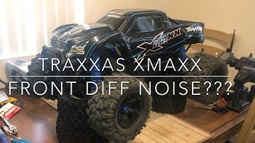 Traxxas Xmaxx noise what is it ?? Part 1