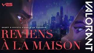 Reviens À La Maison Short Deffets Visuels De Phoenix - Valorant