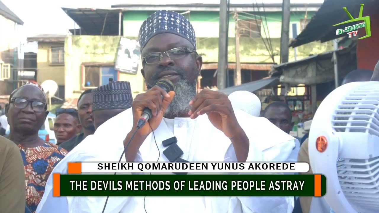 THE DEVILS METHODS OF LEADING PEOPLE ASTRAY || ASH-SHAYKH AL-IMAAM QOMARUDEEN YUNUS AKOREDE 