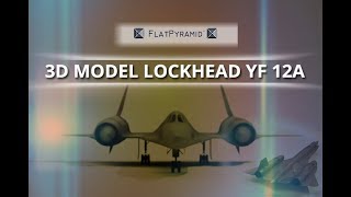 3D Model Lockhead Yf 12A Review