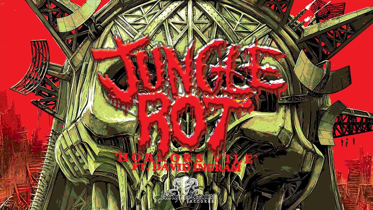 Jungle Rot - Horrors Vile (feat. Dave Ingram) (Official Visualizer