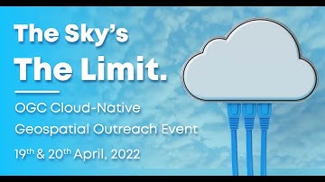 Cloud Native Geospatial Overview & Welcome Session