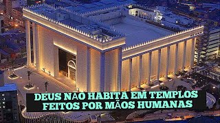 Deus não habita em templos feitos por mãos humanas @polemicasdabibliacarvalho8206