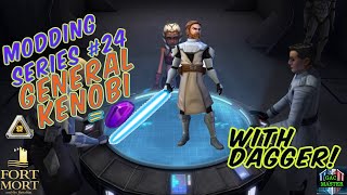 How to General Kenobi! Modding Series #24. Lets fix those mods with one of my advisors,  Dagger!