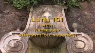 Latin 101 with Professor Anthony Hollingsworth .v3