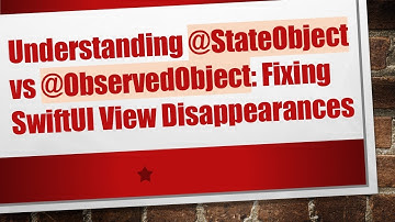 Understanding @StateObject vs @ObservedObject: Fixing SwiftUI View Disappearances