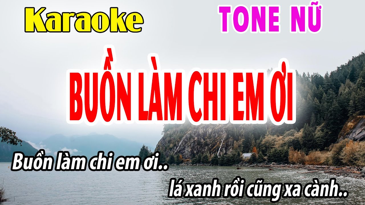Buồn làm Chi Em Ơi Karaoke Nhạc Sống Tone Nữ | Dễ Hát | Bm | Đời Sống Và Âm Nhạc
